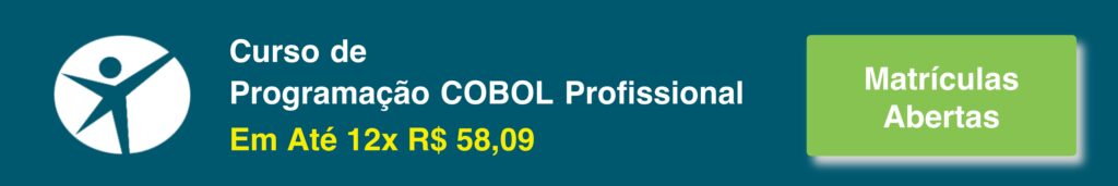 Curso de Programação COBOL Profissional: Em Até 12x R$ 58,09. Matrículas Abertas.